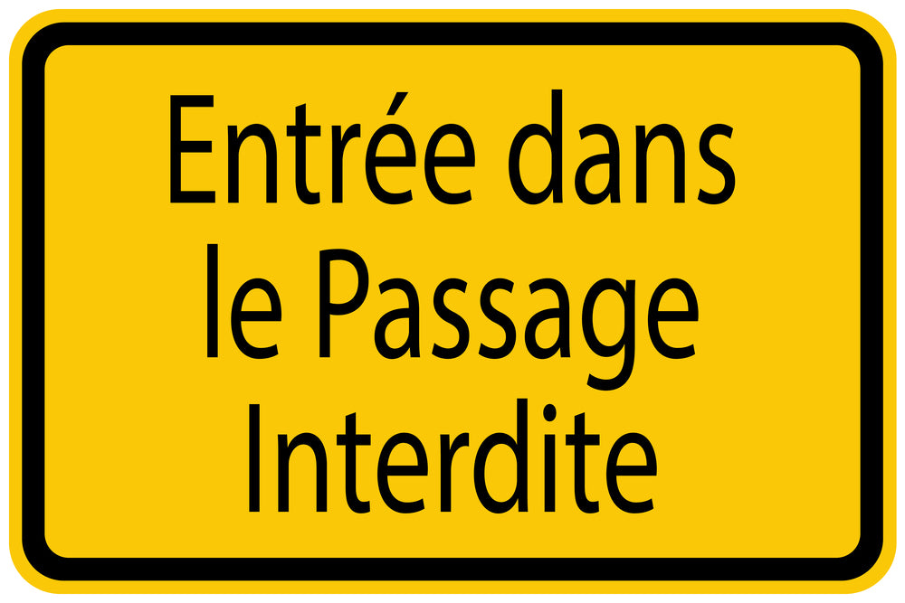 Autocollant de chantier "Entrée dans le Passage Interdite" jaune F-BAU-1160