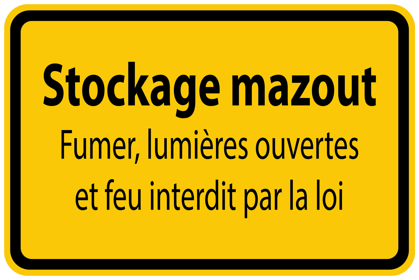 Autocollant de chantier "Stockage mazout Fumer, lumières ouvertes et feu interdit par la loi" jaune F-BAU-1350