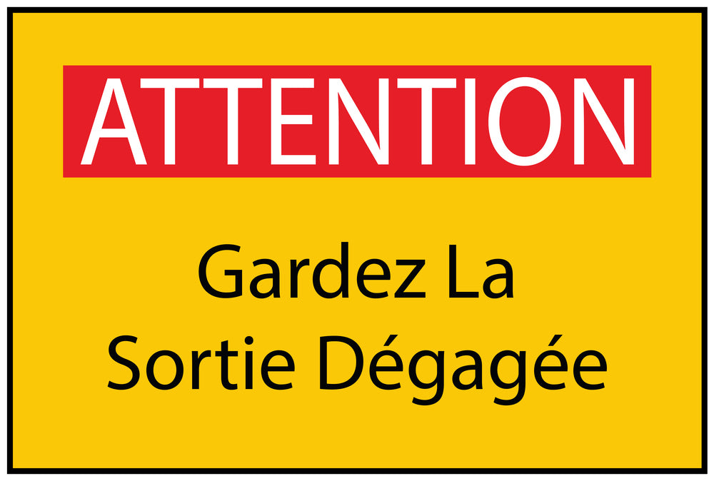 Autocollant de chantier "ATTENTION Gardez La Sortie Dégagée" jaune F-BAU-1810
