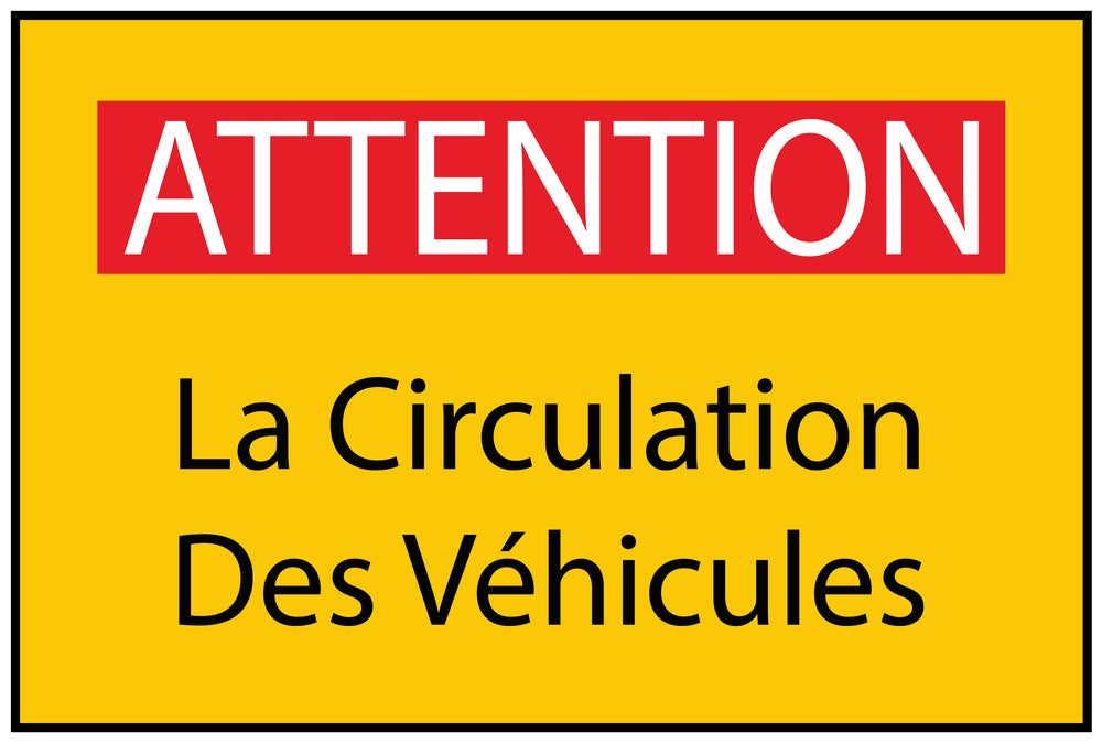 Autocollant de chantier " ATTENTION La Circulation Des Véhicules" jaune F-BAU-1830