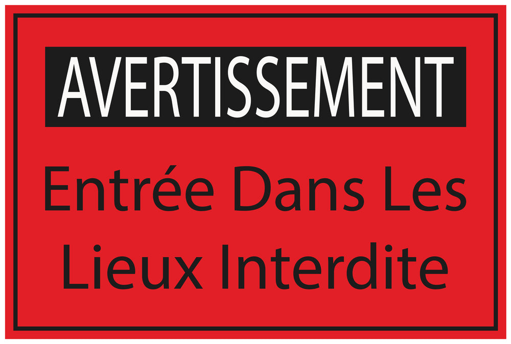 Autocollant de chantier "AVERTISSEMENT Entrée Dans Les Lieux Interdite" F-BAU-1970