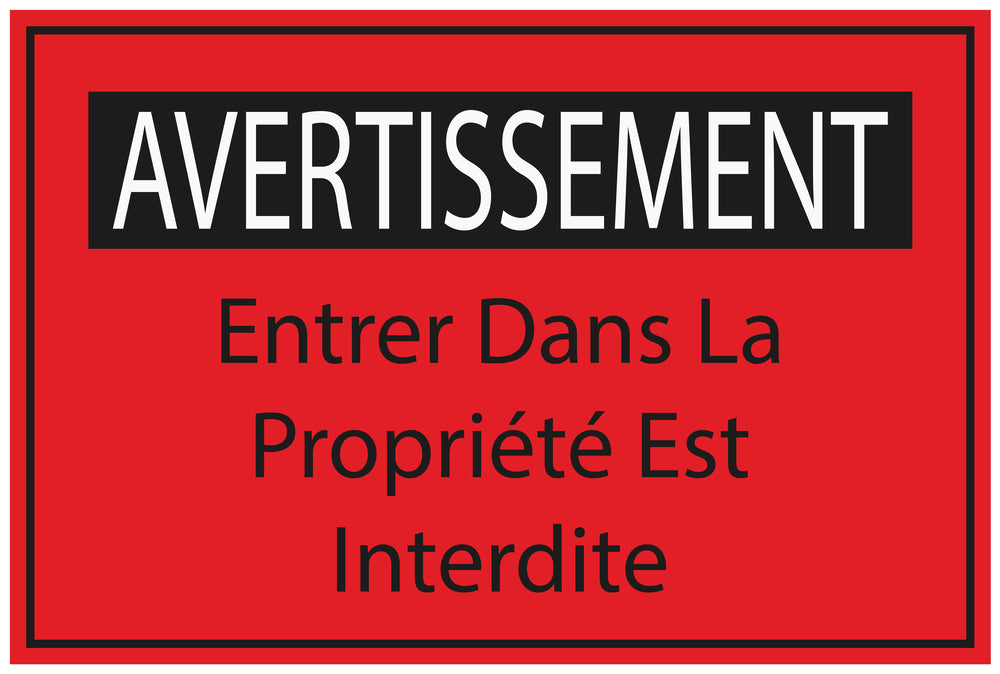 Autocollant de chantier "AVERTISSEMENT Entrer Dans La Propriété Est Interdite" F-BAU-1990