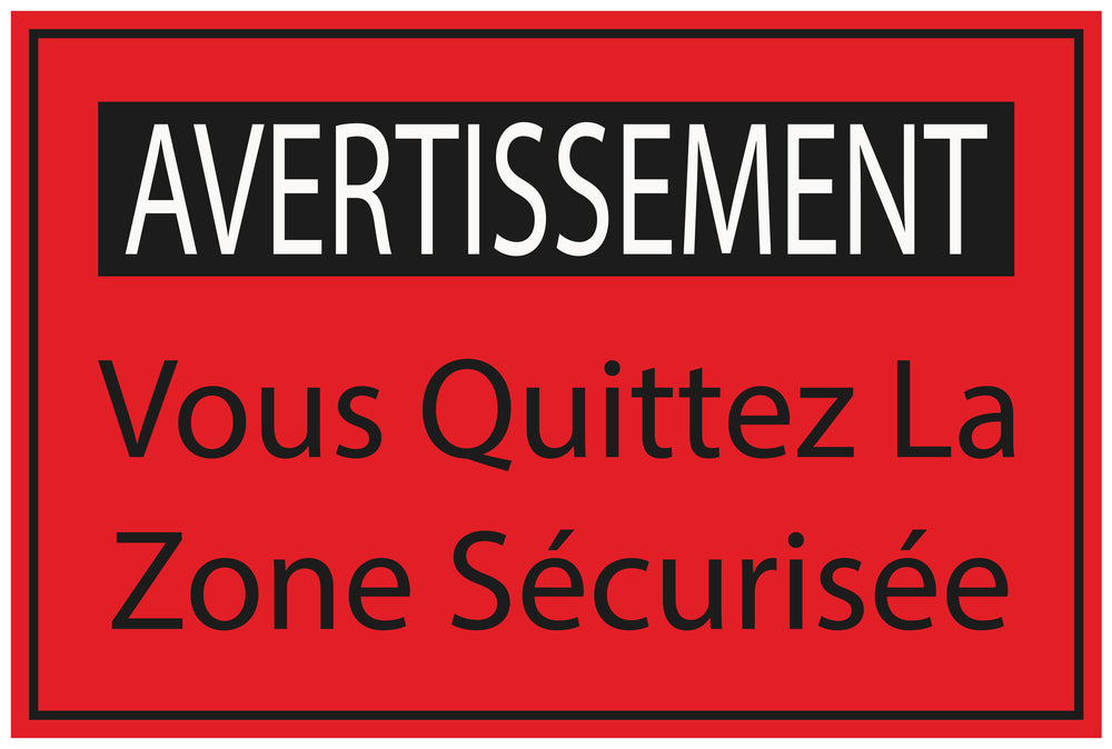 Autocollant de chantier "AVERTISSEMENT Vous Quittez La Zone Sécurisée" F-BAU-2030