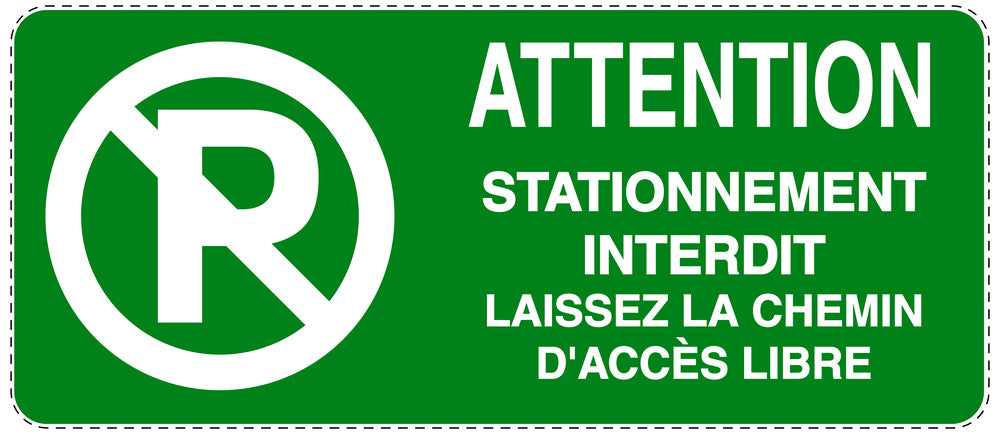 Autocollant "ATTENTION STATIONNEMENT INTERDIT LAISSEZ LA CHEMIN D'ACCÈS LIBRE" F-NPRK-1030-54