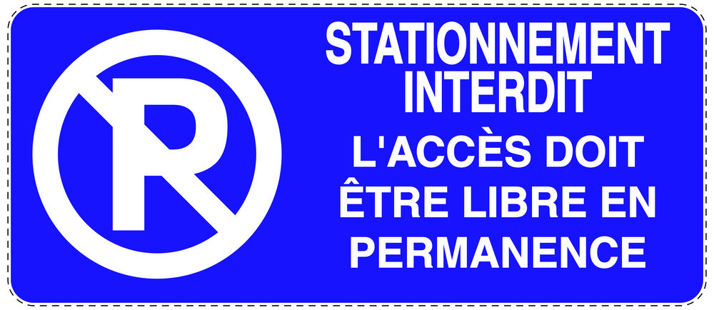 Autocollant "STATIONNEMENT INTERDIT L'ACCÈS DOIT ÊTRE LIBRE EN PERMANENCE" F-NPRK-1040-44