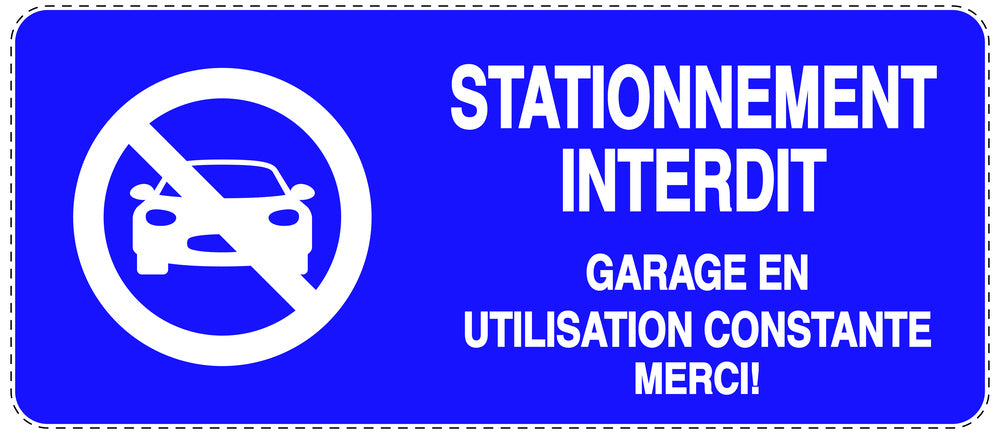 Autocollant "STATIONNEMENT INTERDIT GARAGE EN UTILISATION CONSTANTE MERCI!" F-NPRK-1130-44