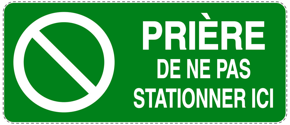 Autocollant "PRIÈRE DE NE PAS STATIONNER ICI" F-NPRK-1140-54