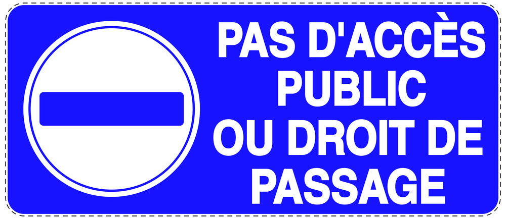 Autocollant "PAS D'ACCÈS PUBLIC OU DROIT DE PASSAGE" F-NPRK-1150-44