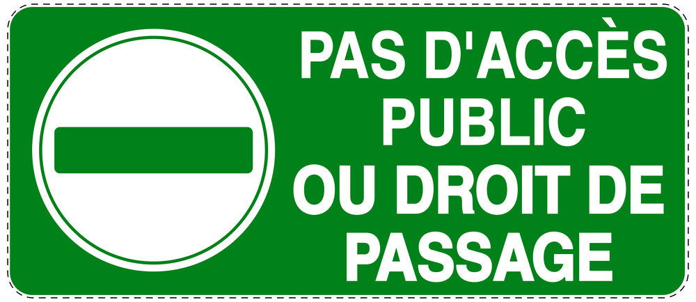 Autocollant "PAS D'ACCÈS PUBLIC OU DROIT DE PASSAGE" F-NPRK-1150-54