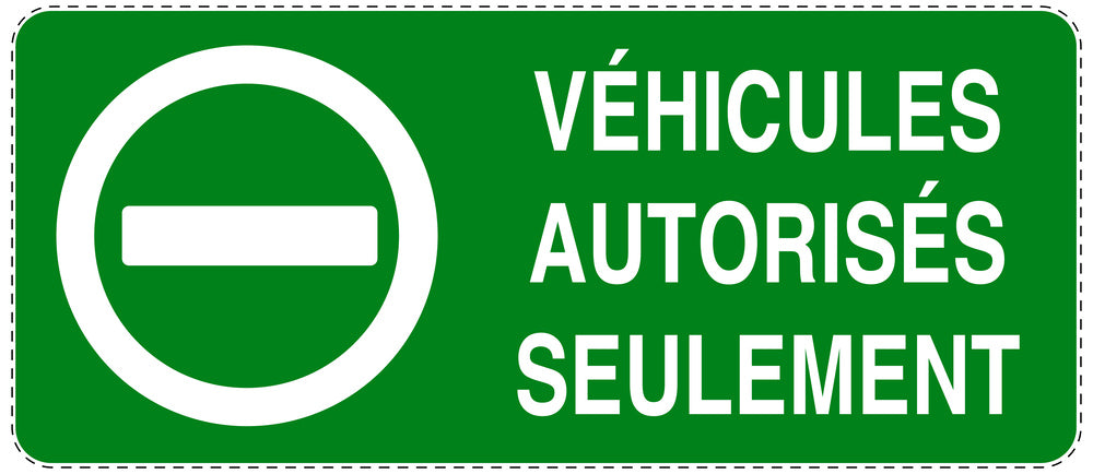 Autocollant "VÉHICULES AUTORISÉS SEULEMENT" F-NPRK-1240-54