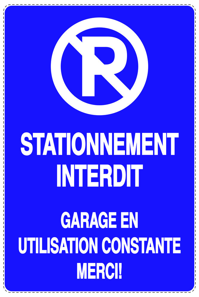 Autocollant "STATIONNEMENT INTERDIT GARAGE EN UTILISATION CONSTANTE MERCI!" F-NPRK-2000-44