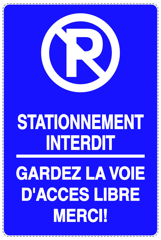 Autocollant "STATIONNEMENT INTERDIT GARDEZ LA VOIE D'ACCES LIBRE MERCI!" F-NPRK-2010-44