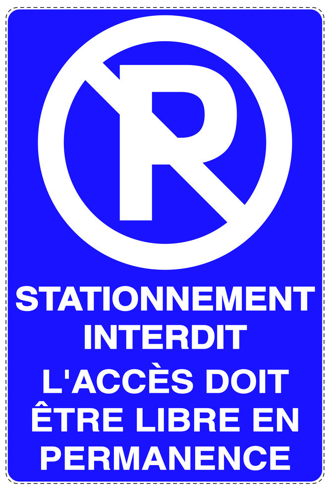 Autocollant "STATIONNEMENT INTERDIT L'ACCÈS DOIT ÊTRE LIBRE EN PERMANENCE" F-NPRK-2040-44