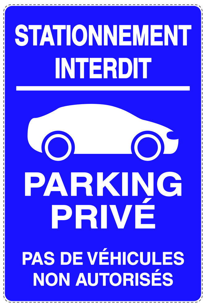 Autocollant "STATIONNEMENT INTERDIT PARKING PRIVE PAS DE VÉHICULES NON AUTORISÉS" F-NPRK-2080-44