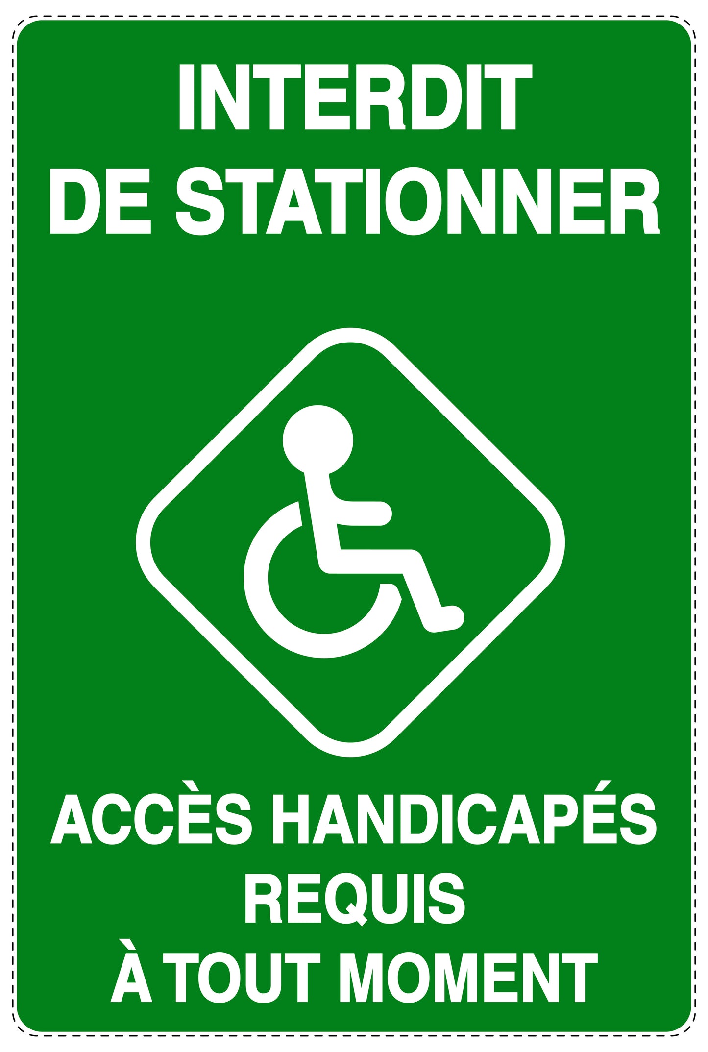 Autocollant "INTERDIT DE STATIONNER ACCÈS HANDICAPÉS REQUIS À TOUT MOMENT" F-NPRK-2170-54
