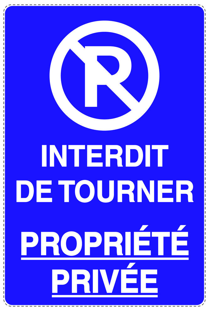 Autocollant "INTERDIT DE TOURNER PROPRIÉTÉ PRIVÉE" F-NPRK-2250-44