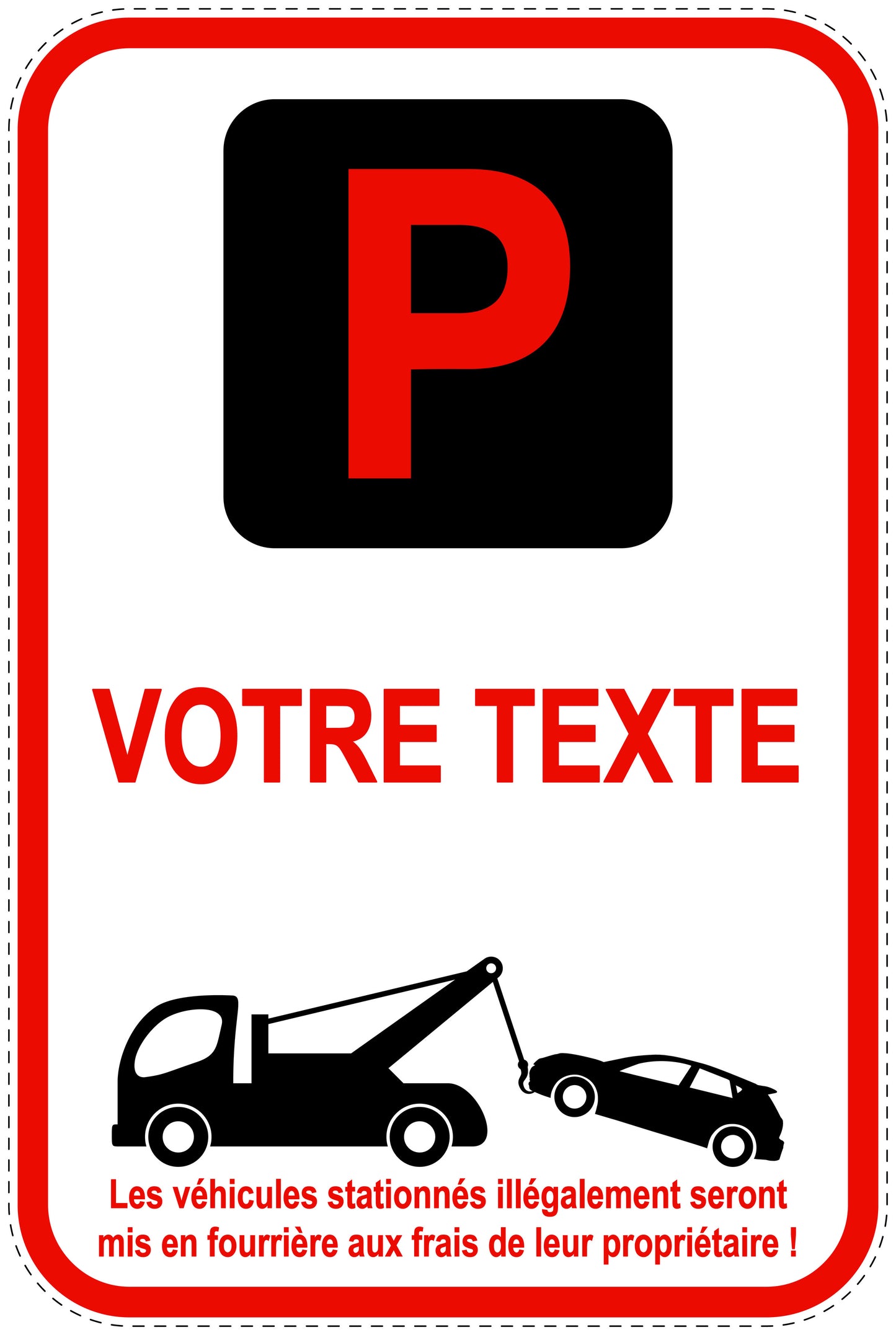 Panneaux d'interdiction de stationnement (stationnement interdit) rouge comme autocollant F-PARKEN-20400-H-14-Wunsch