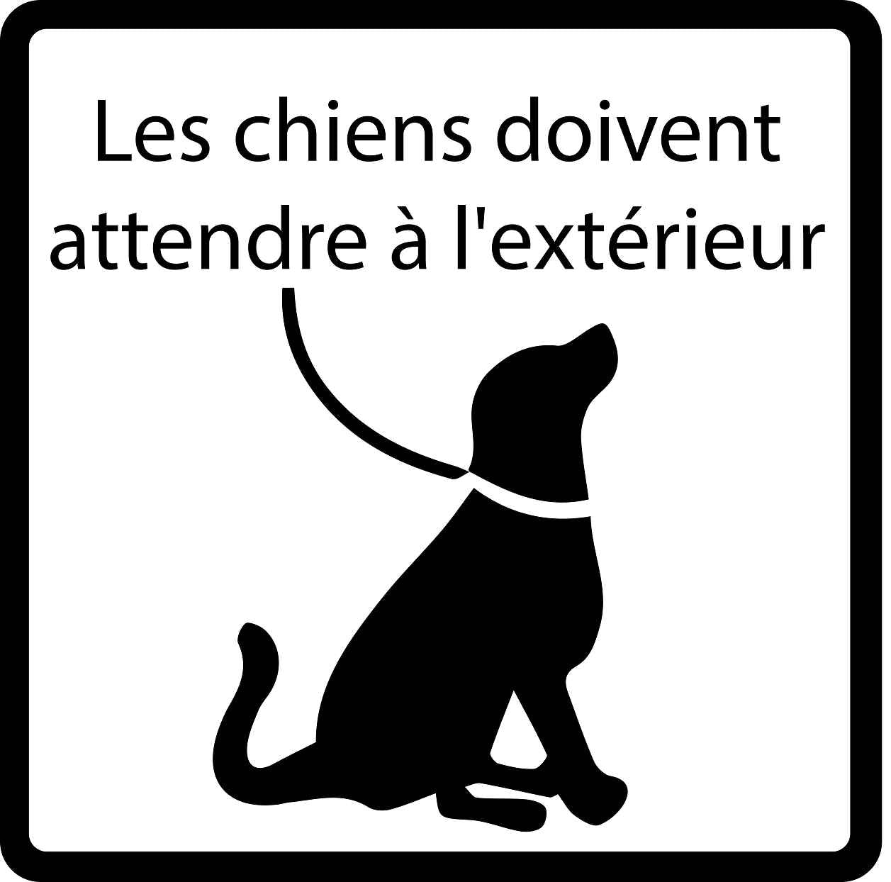 Pictogrammes de signalisation de bâtiment "Les chiens doivent attendre dehors" 5-30 cm ES-PIKTO2400-88