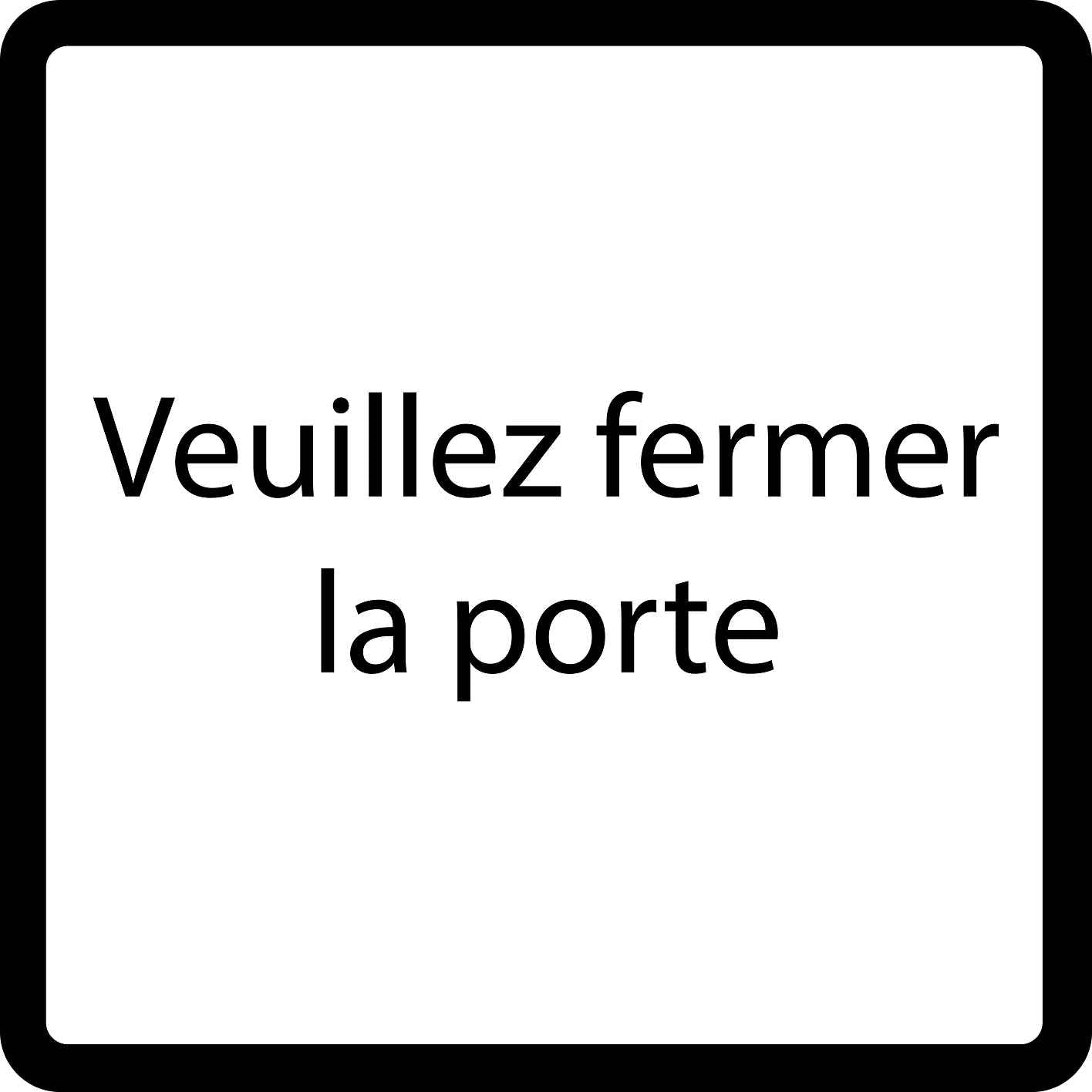 Pictogrammes de signalisation de bâtiment "Veuillez ferner la porte" 5-30 cm ES-PIKTO4390-88