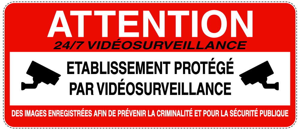Accès interdit - vidéosurveillance "ATTENTION 24/7 VIDÉOSURVEILLANCE ETABLISSEMENT PROTÉGÉ PAR VIDÉOSURVEILLANCE DES IMAGES ENREGISTRÉES AFIN DE PRÉVENIR LA CRIMINALITÉ ET POUR LA SÉCURITÉ PUBLIQUE" 10-40 cm F-RESTRICT-1010