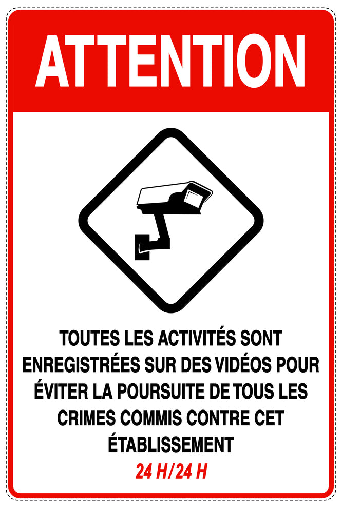 Accès interdit - vidéosurveillance " ATTENTION TOUTES LES ACTIVITÉS SONT ENREGISTRÉES SUR DES VIDÉOS POUR ÉVITER LA POURSUITE DE TOUS LES CRIMES COMMIS CONTRE CET ÉTABLISSEMENT 24 H/24 H " 10-40 cm F-RESTRICT-2290