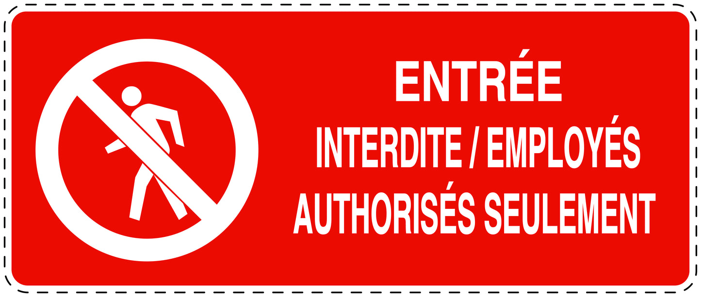 Autocollant d'interdiction d'accès "Entrée interdite/ employés authorisés seulement" F-SI5010-14