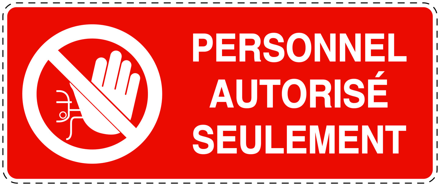 Autocollant d'interdiction d'accès "Personnel authorisés seulement" F-SI5120-14