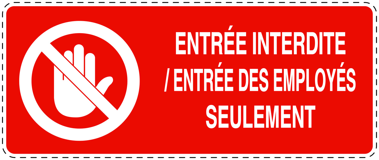 Autocollant d'interdiction d'accès "Entrée interdite/ Entrée des employés seulement" F-SI5130-14