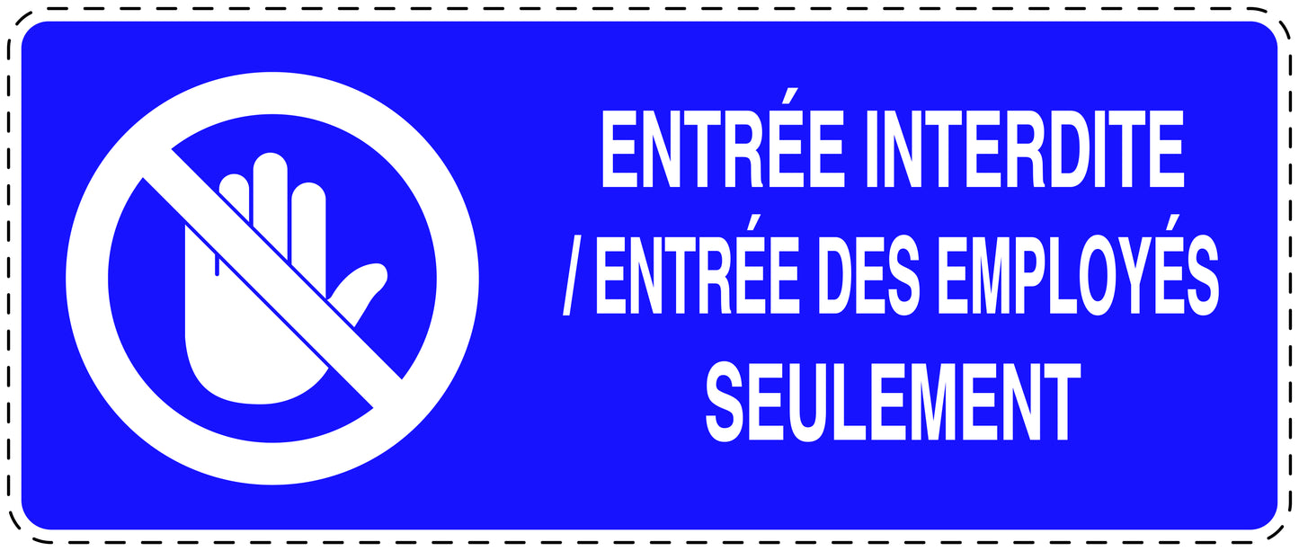 Autocollant d'interdiction d'accès "Entrée interdite/ Entrée des employés seulement" F-SI5130-44