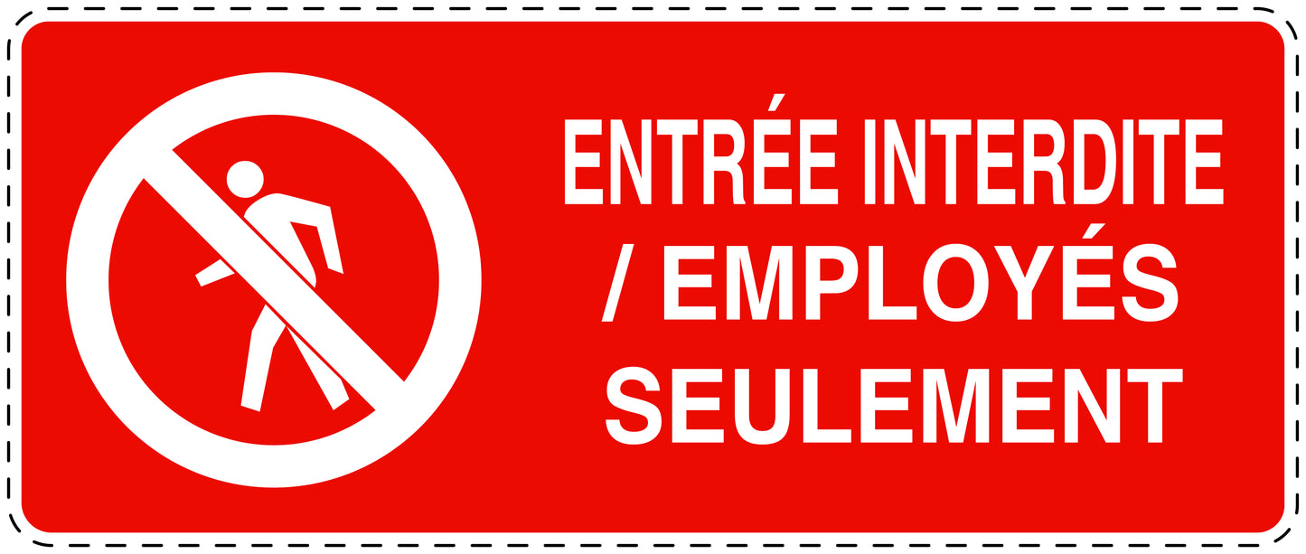 Autocollant d'interdiction d'accès "Entrée interdite/ employés seulement" F-SI5140-14