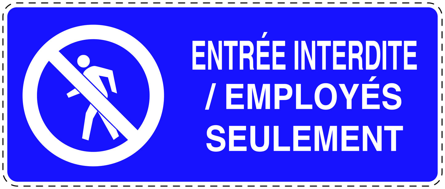 Autocollant d'interdiction d'accès "Entrée interdite/ employés seulement" F-SI5140-44
