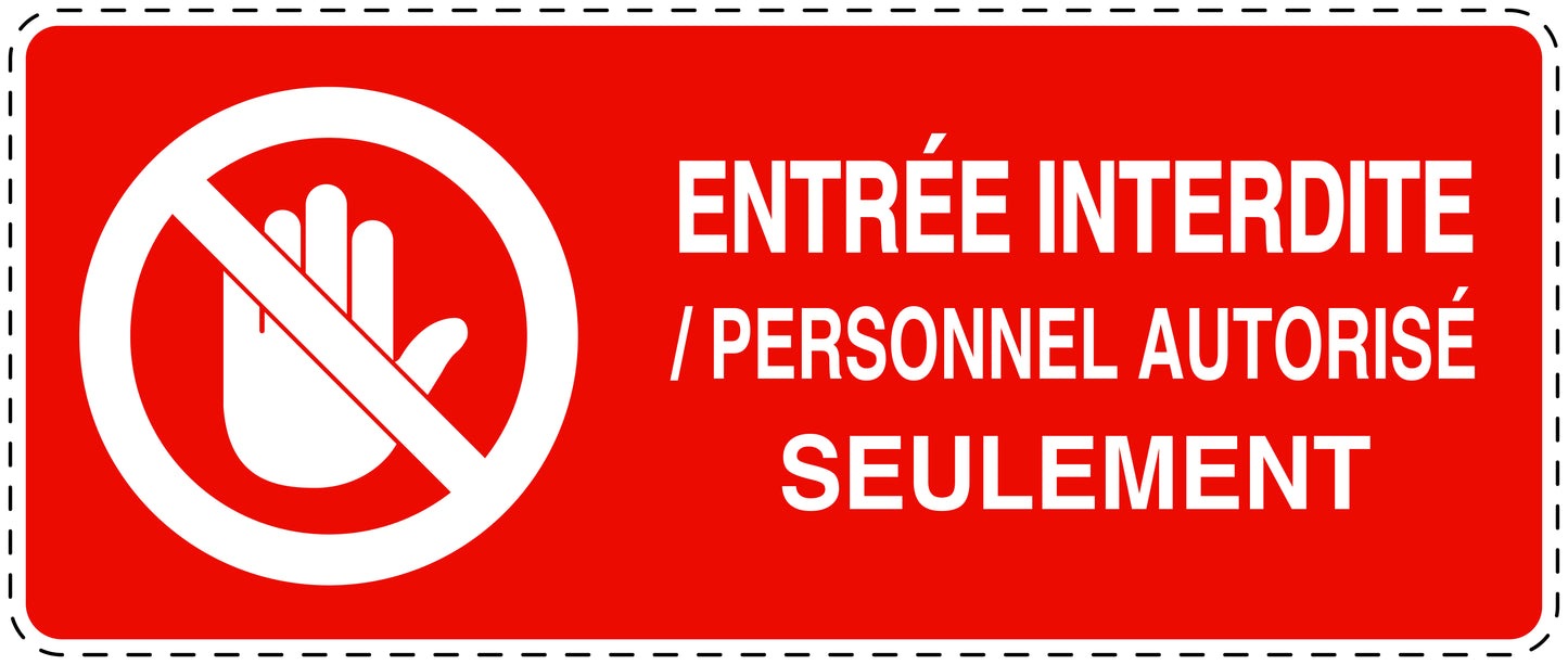 Autocollant d'interdiction d'accès "Entrée interdite/ personnel authorisés seulement" F-SI5150-14