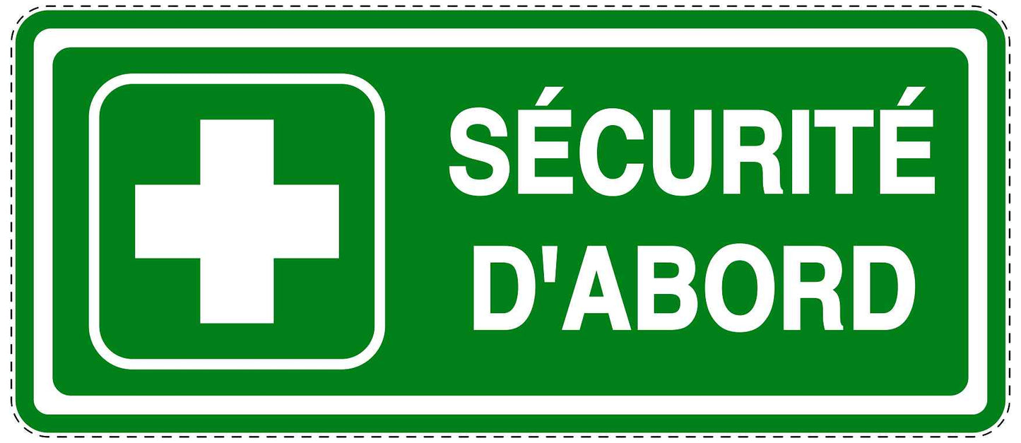 Autocollant d'urgence "SÉCURITÉ D'ABORD" 10-40 cm F-SIE-3030-54