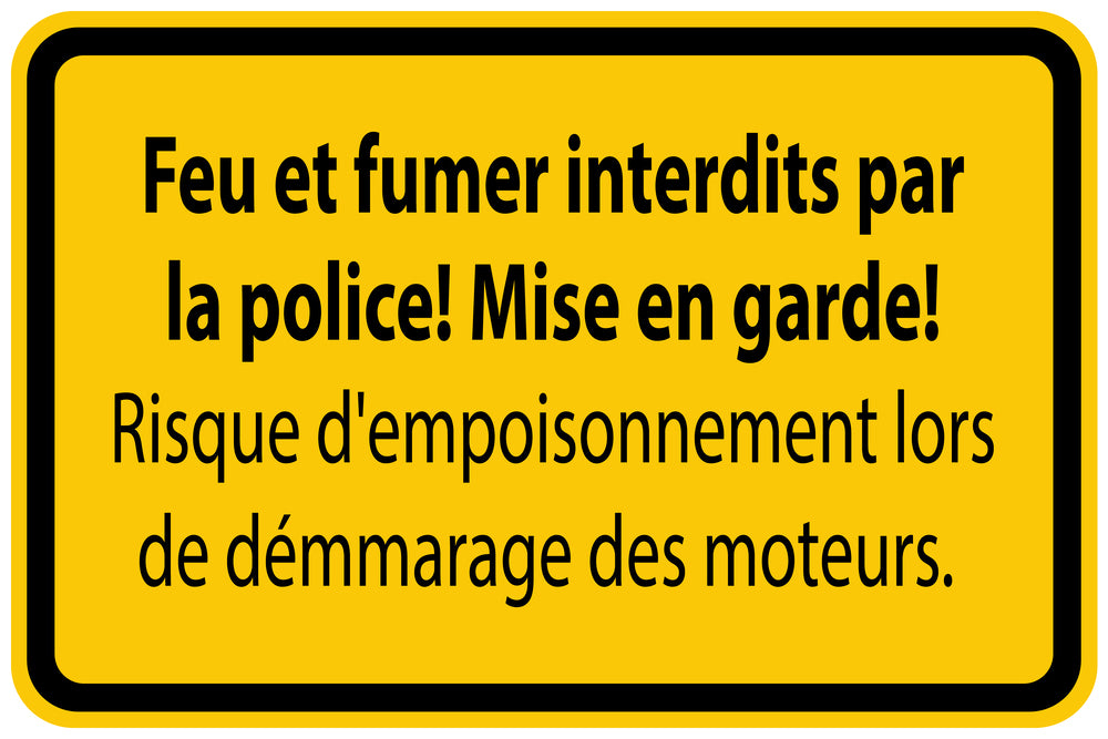Autocollant de chantier "Feu et fumer interdits par la police! Mise en garde! Risque d'empoisonnement lors de démmarage des moteurs." jaune F-BAU-1280