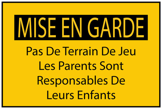 Autocollant de chantier "MISE EN GARDE Pas De Terrain De Jeu Les Parents Sont Responsables De Leurs Enfants" jaune F-BAU-1610