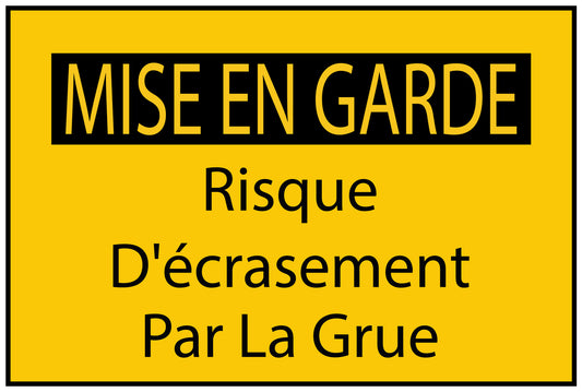 Autocollant de chantier "MISE EN GARDE Risque D'écrasement Par La Grue" jaune F-BAU-1620