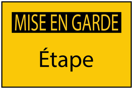 Autocollant de chantier "MISE EN GARDE Étape" jaune F-BAU-1630