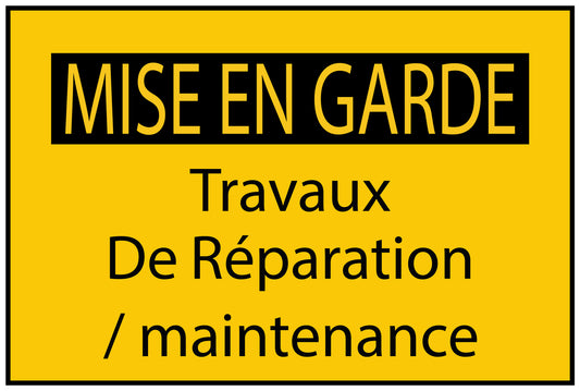 Autocollant de chantier "MISE EN GARDE Travaux De Réparation / maintenance" jaune F-BAU-1650
