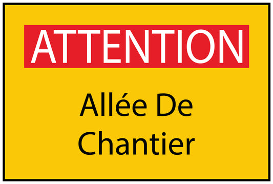 Autocollant de chantier "ATTENTION Allée De Chantier" jaune F-BAU-1780