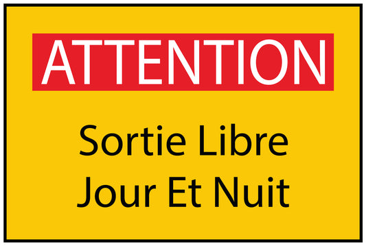 Autocollant de chantier "ATTENTION Sortie Libre Jour Et Nuit" jaune F-BAU-1820