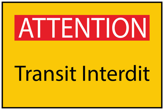 Autocollant de chantier "ATTENTION Transit Interdit" jaune F-BAU-1870