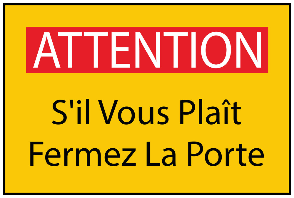 Autocollant de chantier "ATTENTION S'il vous plaît Fermez La Porte" jaune F-BAU-1900
