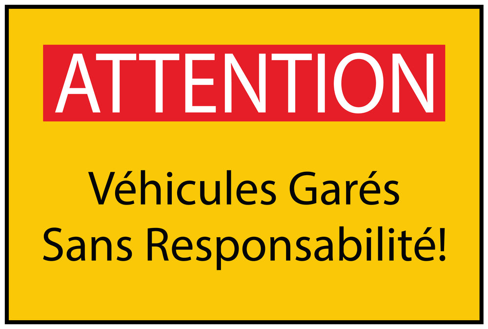 Autocollant de chantier "ATTENTION Véhicules Garés Sans Responsabilité!" jaune F-BAU-1930
