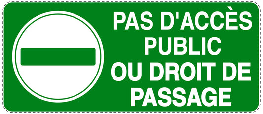 Autocollant "PAS D'ACCÈS PUBLIC OU DROIT DE PASSAGE" F-NPRK-1150-54