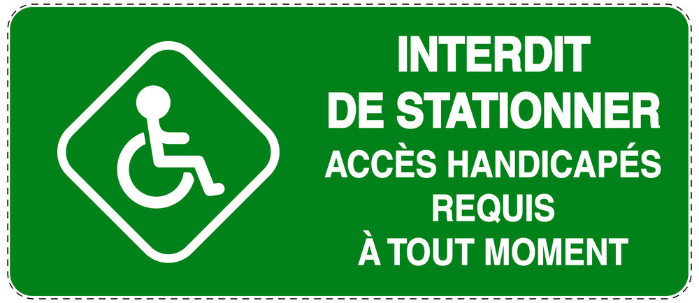 Autocollant "INTERDIT DE STATIONNER ACCÈS HANDICAPÉS REQUIS À TOUT MOMENT" F-NPRK-1170-54