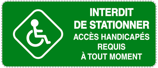 Autocollant "INTERDIT DE STATIONNER ACCÈS HANDICAPÉS REQUIS À TOUT MOMENT" F-NPRK-1170-54
