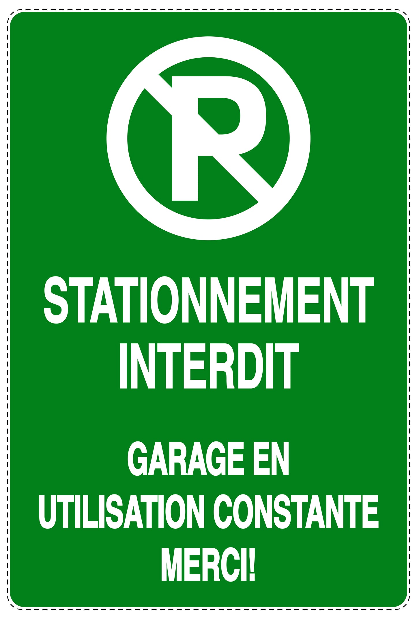 Autocollant "STATIONNEMENT INTERDIT GARAGE EN UTILISATION CONSTANTE MERCI!" F-NPRK-2000-54