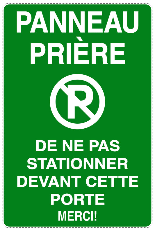 Autocollant "PANNEAU PRIÈRE DE NE PAS STATIONNER DEVANT CETTE PORTE MERCI!" F-NPRK-2020-54