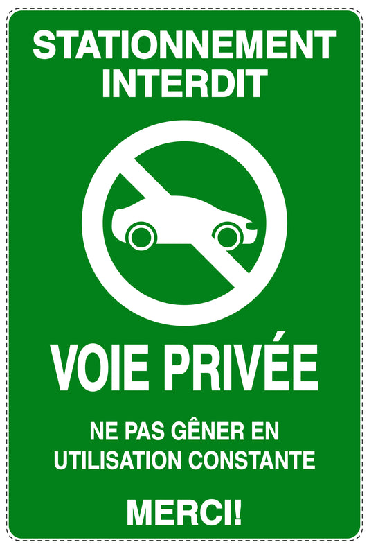 Autocollant "STATIONNEMENT INTERDIT VOIE PRIVÉE NE PAS GÊNER EN UTILISATION CONSTANTE MERCI!" F-NPRK-2050-54