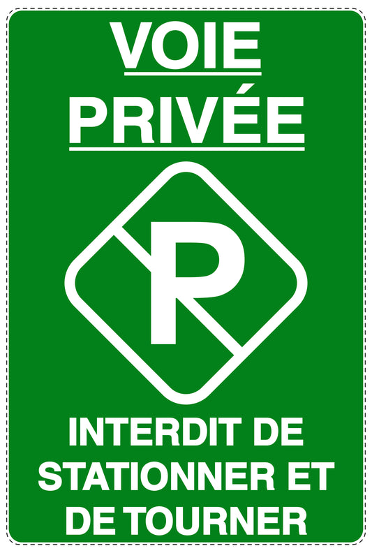 Autocollant "VOIE P PRIVÉE R INTERDIT DE STATIONNER ET DE TOURNER" F-NPRK-2060-54